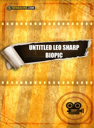 Untitled Leo Sharp Biopic