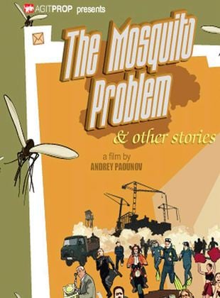 The Mosquito problem and other stories