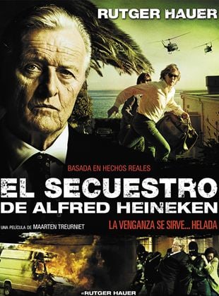El secuestro de Alfred Heineken