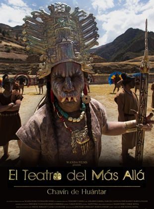  El teatro del más allá: Chavín de Huantar