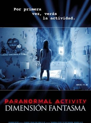  Paranormal Activity: Dimensión fantasma