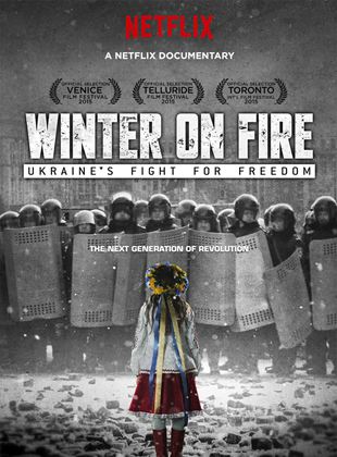  Winter on Fire: Ukraine's Fight for Freedom