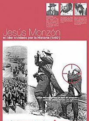 Jesús Monzón, el líder olvidado por la historia