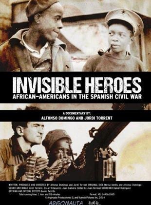 Héroes invisibles. Afroamericanos en la guerra de España