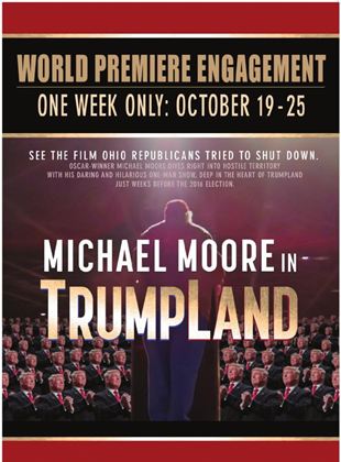  Michael Moore In TrumpLand
