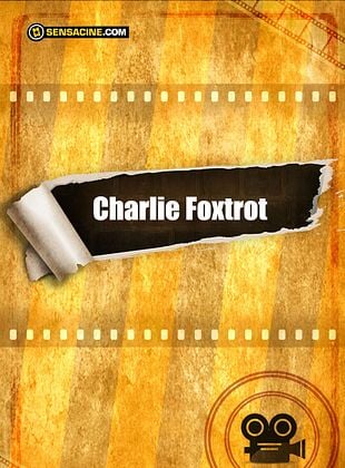 Cartel de Charlie Foxtrot