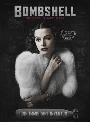 Bombshell: La historia de Hedy Lamarr