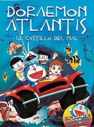  Doraemon: Atlantis, el castillo del mal