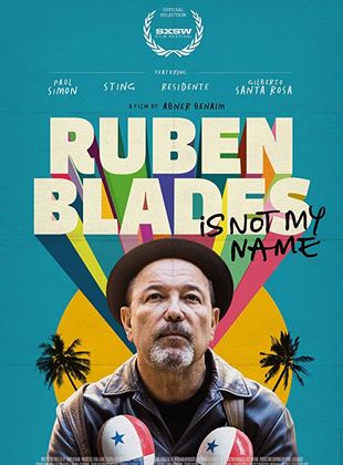 Ruben Blades Is Not My Name