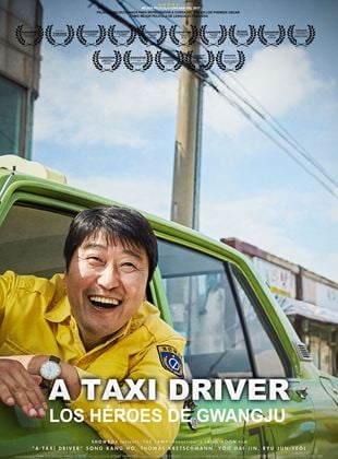  A Taxi Driver. Los héroes de Gwangju