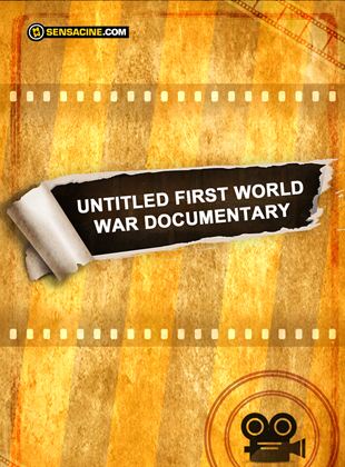 Untitled First World War Documentary