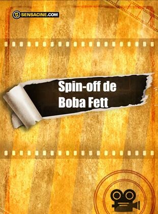Película spin-off de Boba Fett