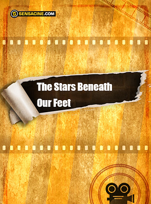 Cartel de The Stars Beneath Our Feet