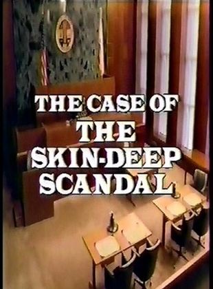 Perry Mason : The Case of the Skin-Deep Scandal