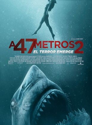  A 47 metros 2: El terror emerge