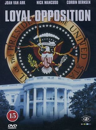 Loyal opposition : Terror in the White House