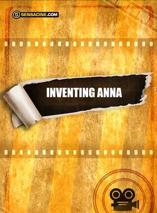 Inventing Anna - Serie 2021 - SensaCine.com