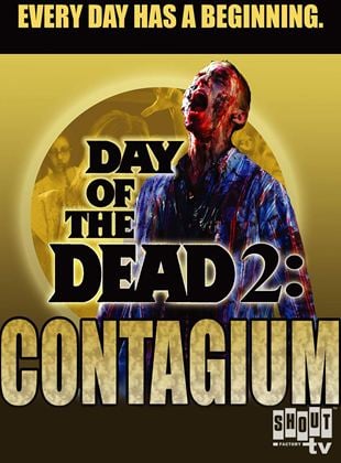 El día de los muertos 2: Contagio