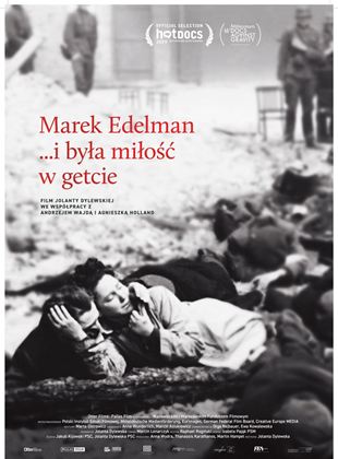 Marek Edelman… Y hubo amor en el gueto