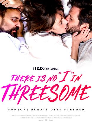 Cartel de There Is No "I" in Threesome