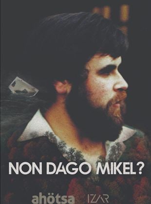  Non Dago Mikel?