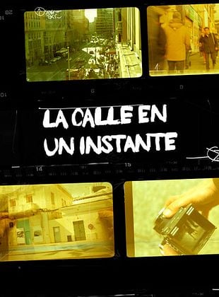 Cartel de La calle en un instante