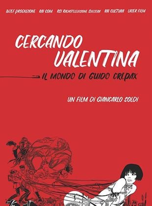 En busca de Valentina: El mundo de Guido Crepax