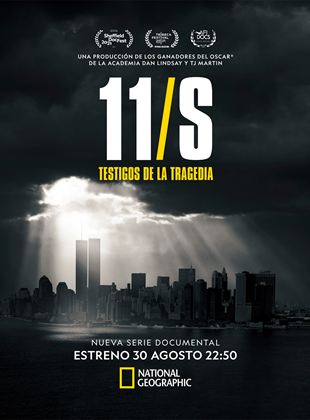 11S: Testigos de la tragedia