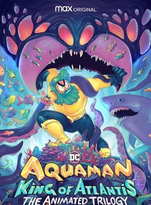 Aquaman : King Of Atlantis