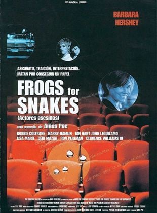 Frogs for Snakes (Actores asesinos)