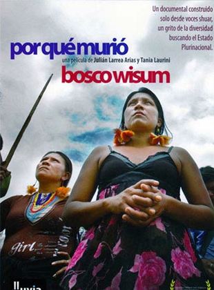 Por qué murió Bosco Wisum