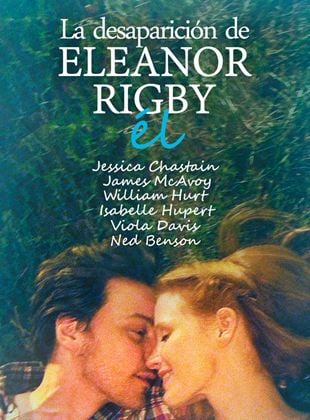 La desaparicion de Eleanor Rigby: Él