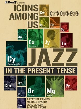 Icons Among Us: Jazz In The Present Tense