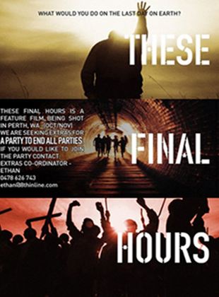  These Final Hours