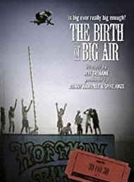 The Birth of Big Air