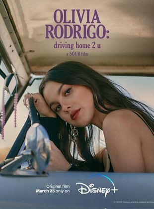  Olivia Rodrigo: driving home 2 u (A Sour Film)