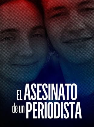 Cartel de  El asesinato de un periodista