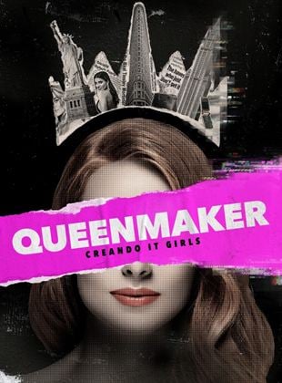 Queenmaker: Creando It girls