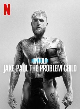  Untold: Jake Paul The Problem Child