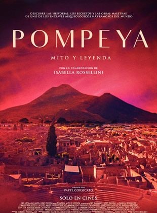  Pompeya. Mito y leyenda