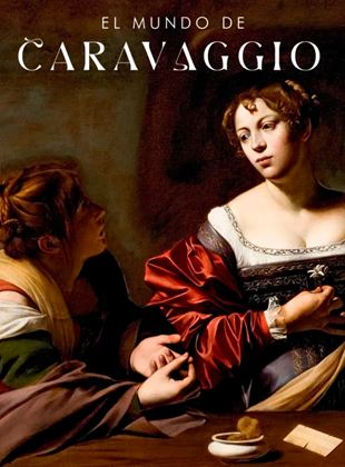 El mundo de caravaggio