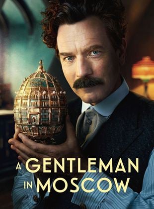 A Gentleman in Moscow (Un caballero en Moscú)