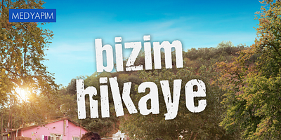 Cartel de Bizim Hikaye 24.Bölüm