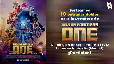 Participa en el sorteo de 10 entradas dobles para el preestreno de 'Transformers One' el próximo 8 de septiembre en Madrid noticias imagen