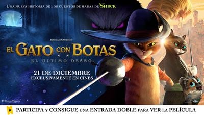 SensaCine sortea 5 entradas dobles para 'El Gato con Botas: El último deseo', la experiencia más 'miauravillosa' de estas Navidades
