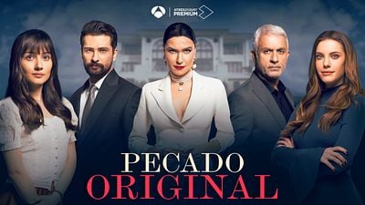 Cuándo, dónde y a qué hora ver 'Pecado Original': así se emitirán los capítulos de la serie turca que sustituirá a 'Tierra amarga' noticias imagen