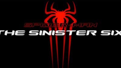 ¿Quiénes serán los Seis Siniestros en el 'spin-off' de 'The Amazing Spider-Man'?