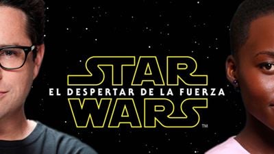 'Star Wars: El despertar de la Fuerza': Entrevista a J.J. Abrams y nueva foto de Lupita Nyong'o