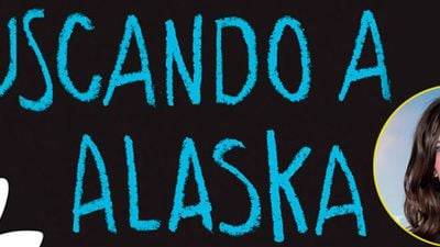 'Looking for Alaska': Rebecca Tomas dirigirá la adaptación del libro de John Green