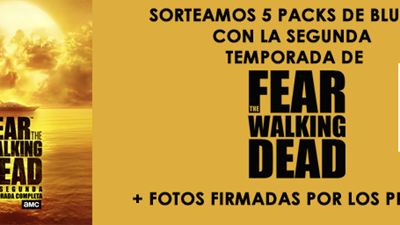 ¡Sorteamos 5 packs de Bluray de la 2ª temporada de ‘Fear The Walking Dead'!
